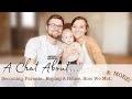 Q&A! Becoming Parents, Buying a Home, How We Met, & Much MORE!