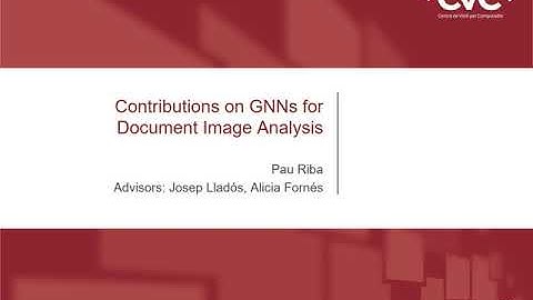 Pau Riba - Contributions on GNNs for Document Image Analysis