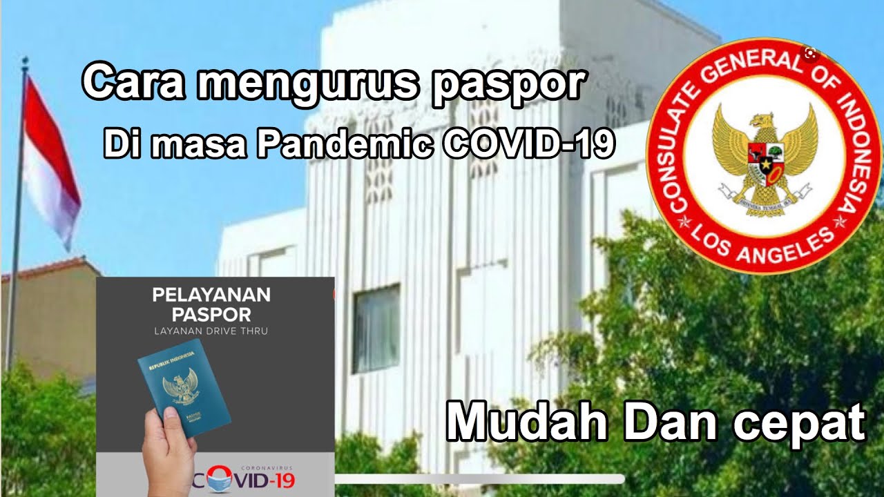 Cara pengurusan Paspor di KJRI LOS ANGELES YouTube