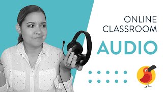 Online Classroom Setup | Easy Tips for Clear Audio