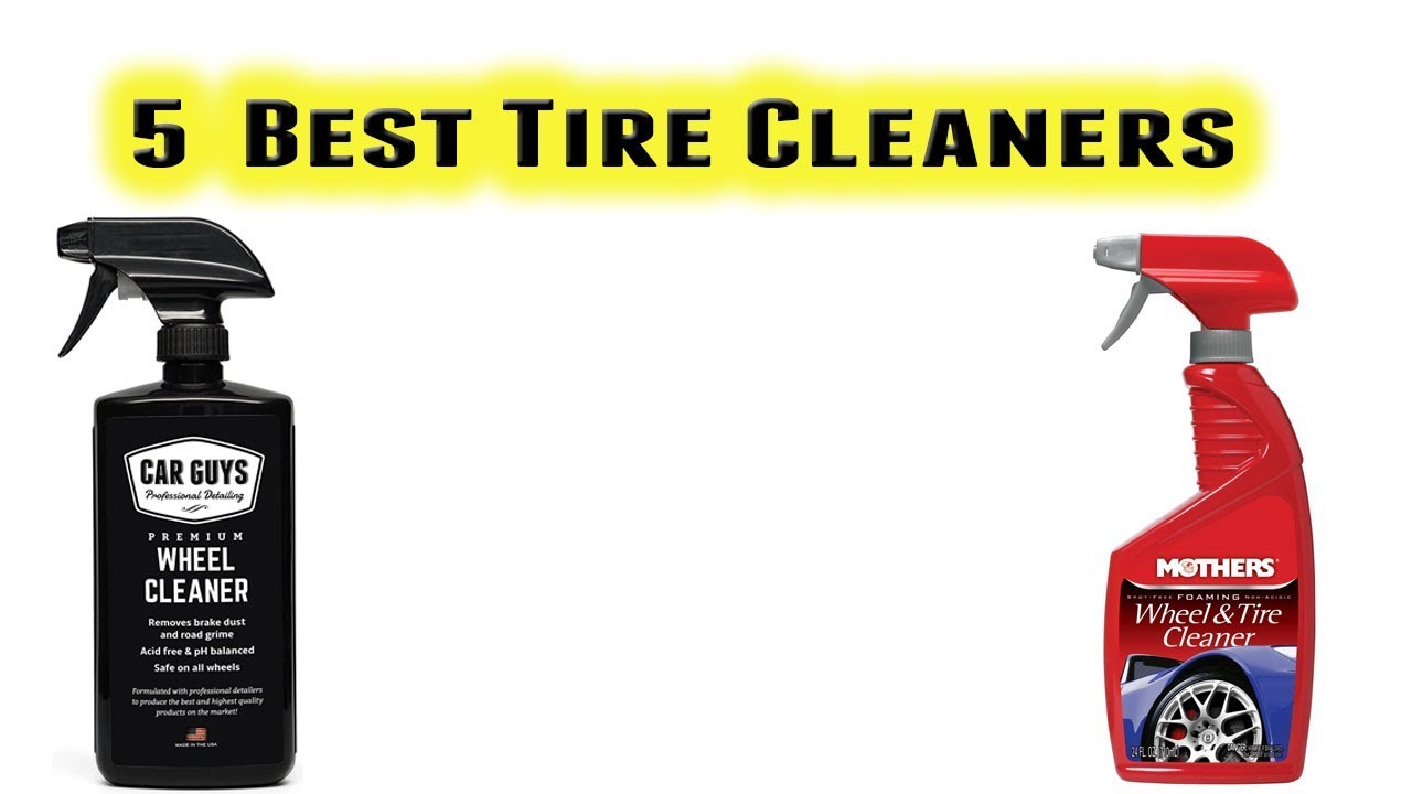 Best Tire Cleaners Buy in 2017 YouTube