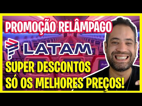 PASSAGENS AÉREAS LATAM RELÂMPAGO! SUPER DESCONTOS PARA VOCÊ APROVEITAR!