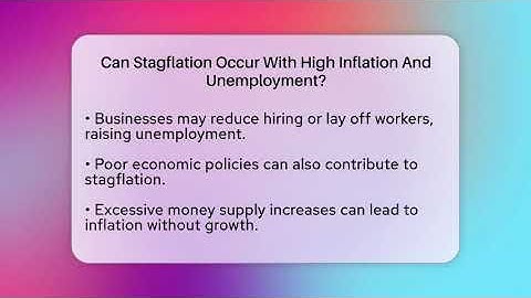 Can Stagflation Occur With High Inflation And Unemployment? - Inflation Insight Channel