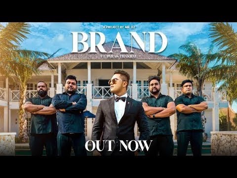 BRAND Feat  Paras thakral     Punjabi Song 2020