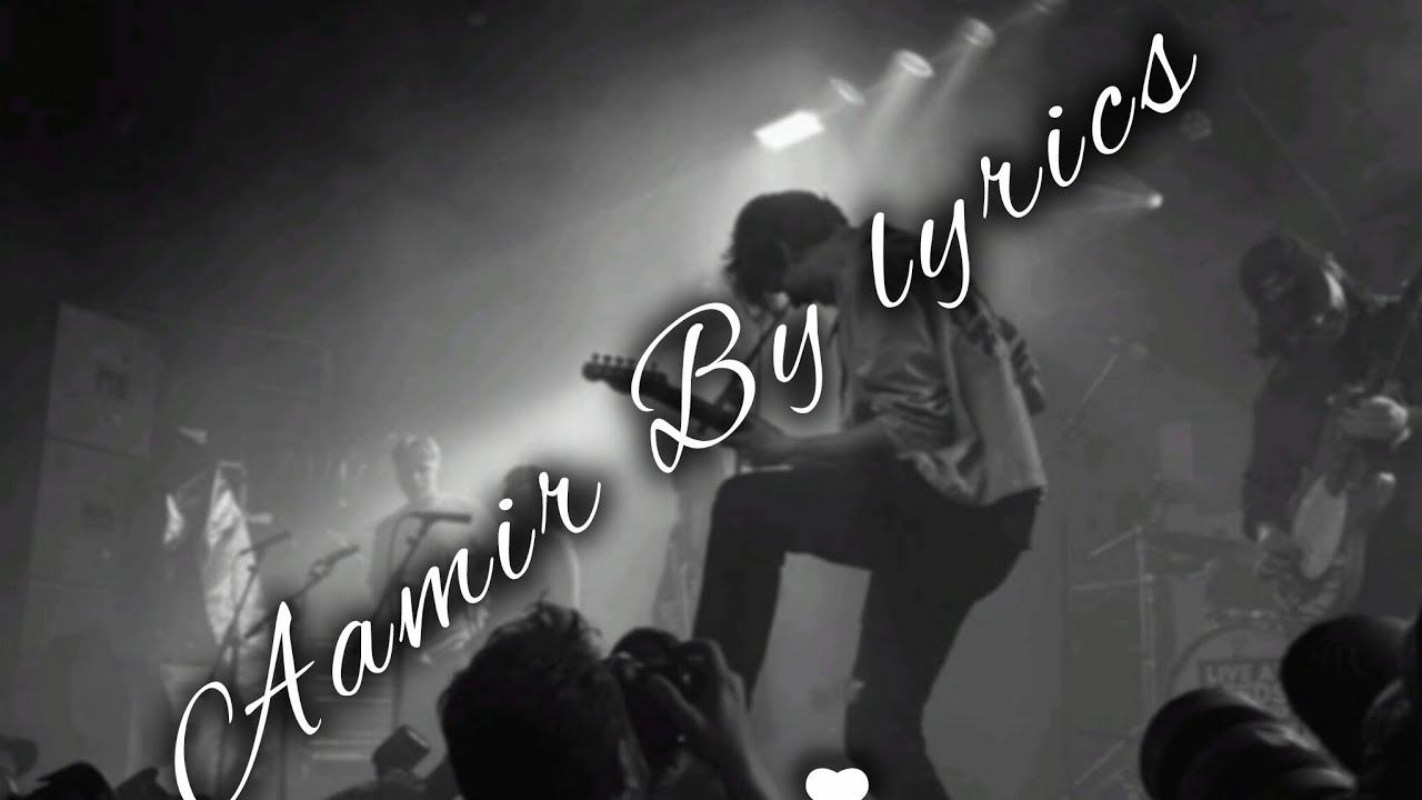 Aamir Lyrics  is live! Aajao public ❣️ 