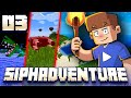 SIPHADVENTURE : Lourde Perte, Exploration &amp; Gros Dragon ! #03