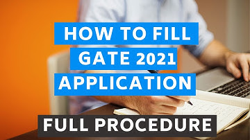 How to Fill GATE 2021 Application Form | full Procedure | GATE 2021 Registration