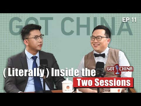 EP11: (Literally) Inside the Two sessions | 两会 | 全国政协 | 全国人大 | NPC | CPPCC | China