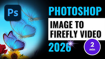 New! Photoshop 2026 | Turn Any Image into Firefly Video