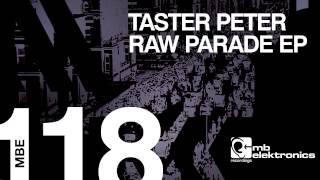 Taster Peter - Raw Parade