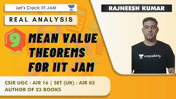 Mean Value Theorems | Real Analysis | Maths for IIT JAM 2021 | Rajneesh Kumar
