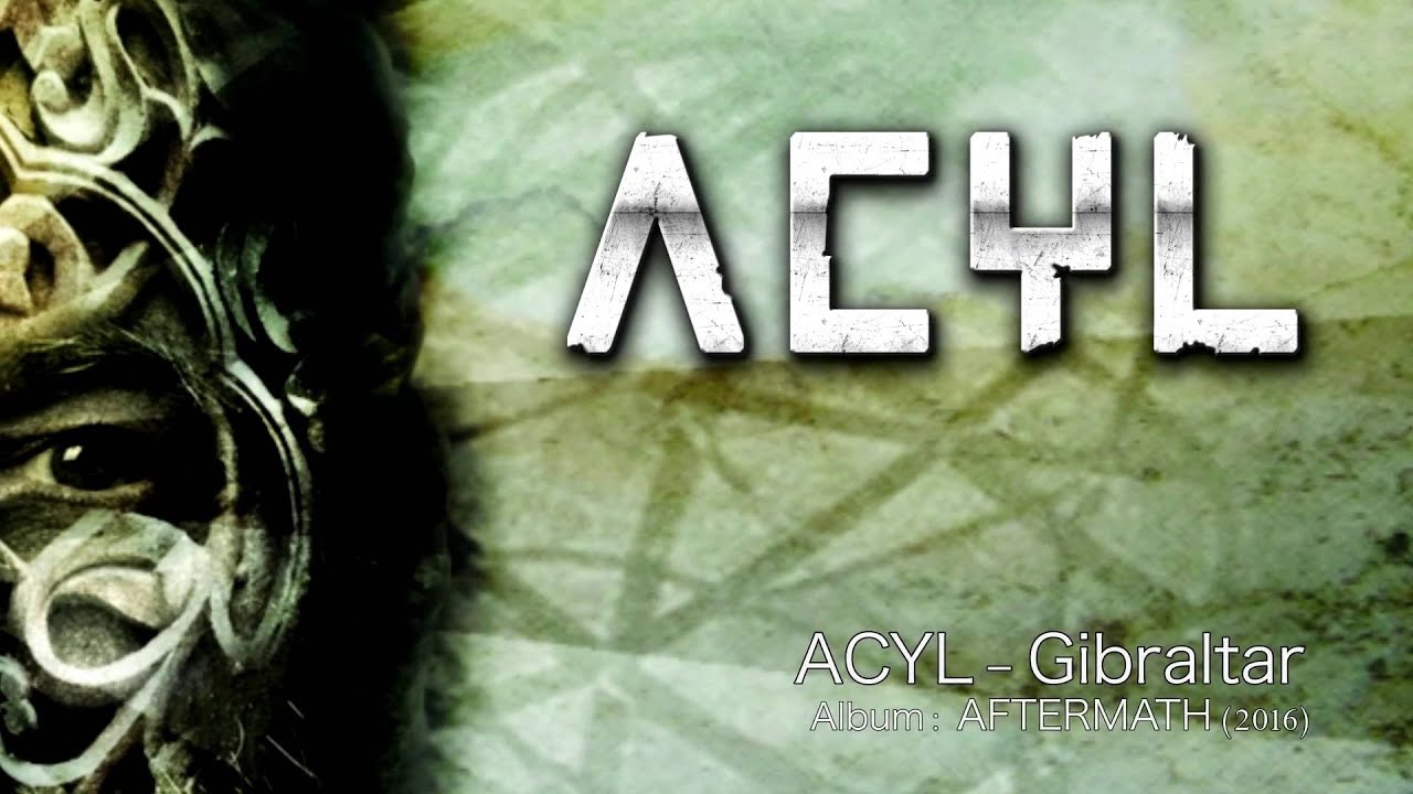 Watch ACYL - Gibraltar on YouTube Watch ACYL - Gibraltar on YouTube