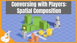 Famous Conversing with Players Spatial Composition - Level Design Net Worth