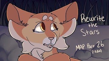 Rewrite the Stars- Mothpool MAP Part 26 [REDO]