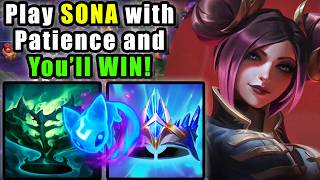 Play SONA with Patience And You'll WIN! | Master Support | Patch 26.08