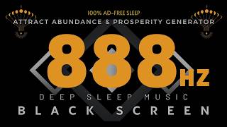888 Hz Attract Abundance & Prosperity Generator | Clear Negative Energy & Emotional Blockages
