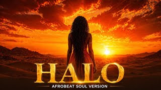 Beyonc  Halo  Afro Choir  Afrobeat 