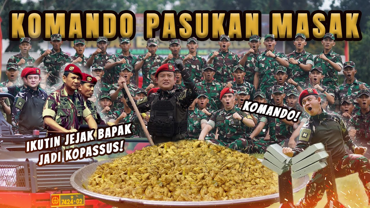 SEHARI MENJADI KOPASSUS, HAMPIR GAGAL MASAK BESAR!