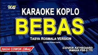 BEBAS KARAOKE DANGDUT KOPLO NADA PRIA / COWOK (VERSI TASYA ROSMALA) CIPTAAN: RHOMA IRAMA