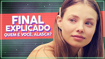 O que aconteceu no final de quem é você Alasca?