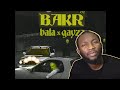 Bakr - Bala Gayz || РЕАКЦИЯ