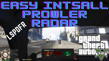 Easy Install Prowler Radar, Do This For Beginners, GTA 5, LSPDFR, Mods, LCPDFR