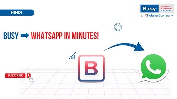 Send Invoices & Reports on WhatsApp – Free & Easy BUSY Setup! | BUSY | Hindi
