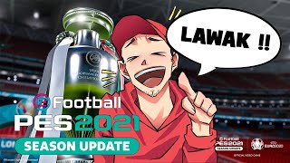 EURO 2021 LAWAK MODE - PES 2021 SEASON UPDATE w/VIANOGAMING