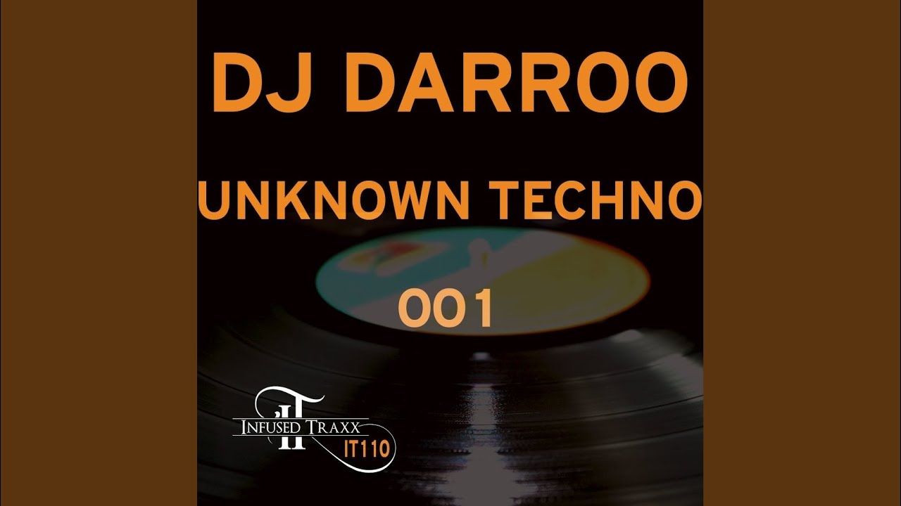 Watch Unknown Techno 001 on YouTube Watch Unknown Techno 001 on YouTube