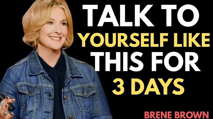 "Talk to Yourself Like THIS for 3 Days" - Brené Brown (best Motivational Speech)