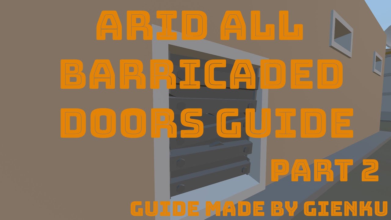 Unturned Arid All Under Ground Barricaded Door Locations !!! (part 2