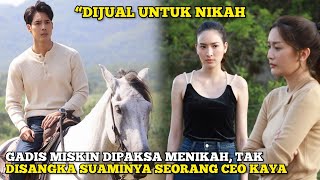 Gadis Miskin Dipaksa Menikah, Tak Disangka Suaminya Seorang CEO Kaya - Alur Cerita Film
