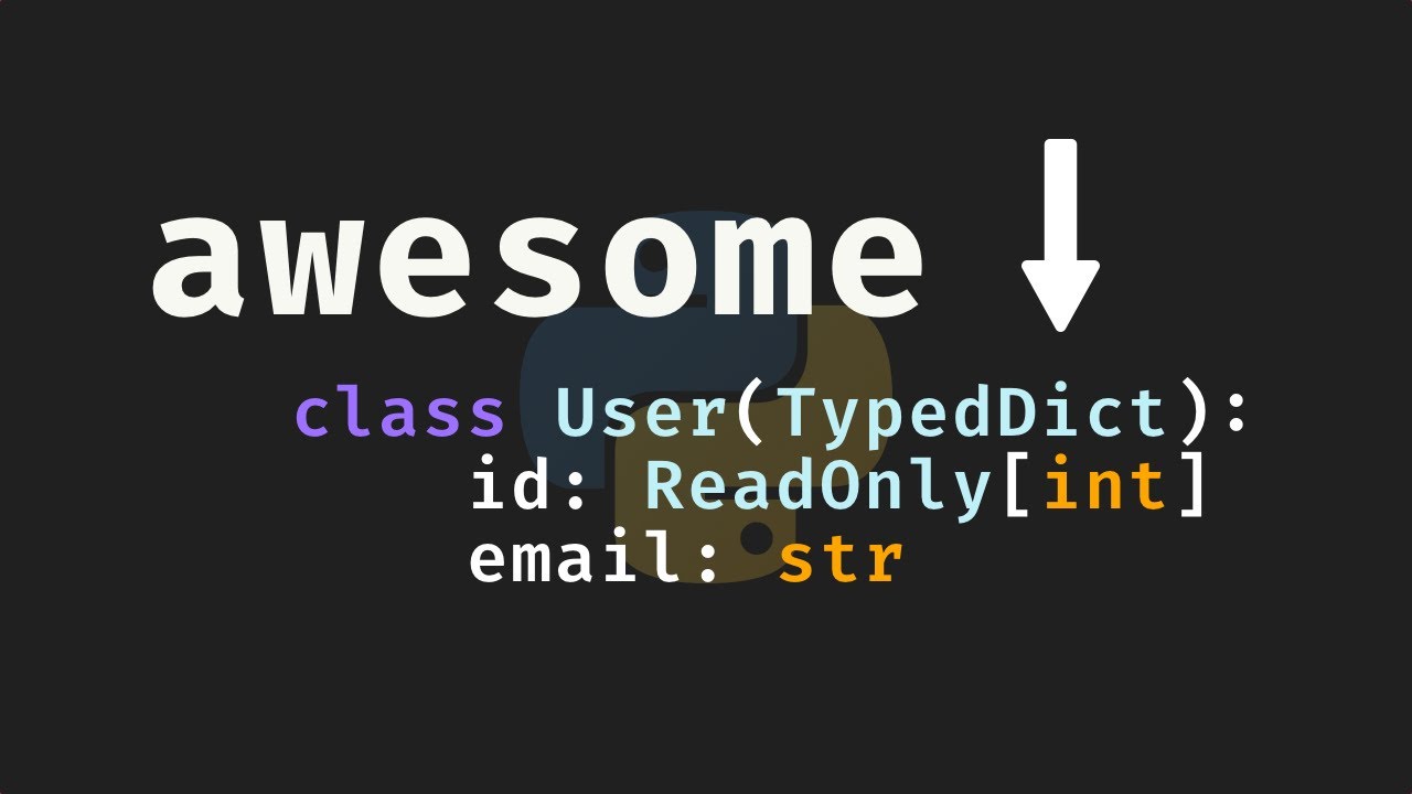 TypedDict is Awesome in Python