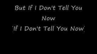 If I Don't Tell You Now - Ronan Keating