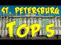 TOP 5 MUST SEE SIGHTS | ST. PETERSBURG, RUSSIA