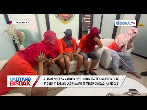 5 Lalaki, Sikop tungod sa Human Trafficking | Balitang Bisdak