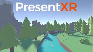 PresentXR - Reality Virtually Hackathon 2019