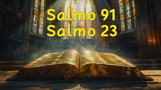 SALMO 91 y SALMO 23 | traen PROTECCIÓN PARA LA FELICIDAD FAMILIAR, LIBERACIÓN y PROSPERIDAD MÁXIMA.