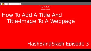 How To Add A Title And Title-Image To A Webpage (html)