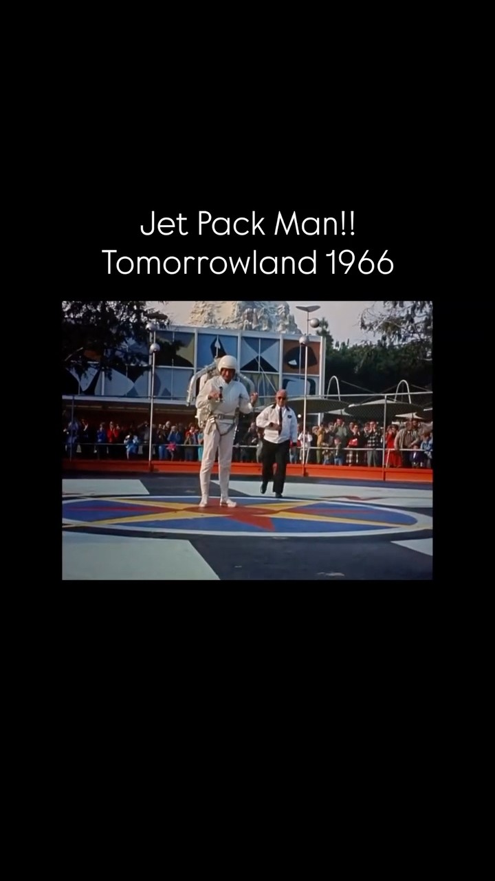 Let's take a look at Tomorrowland back in 1966. With Jet pack Man