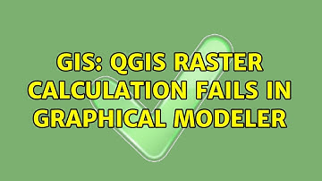 GIS: QGIS Raster calculation fails in Graphical Modeler