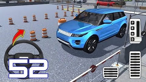 Master of Parking SUV - Gameplay Walkthrough Part 52 (Android ios)