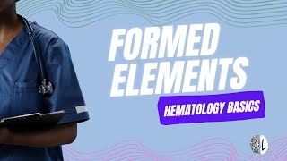 🩸 Formed Elements of Blood: RBCs, WBCs & Platelets Explained!