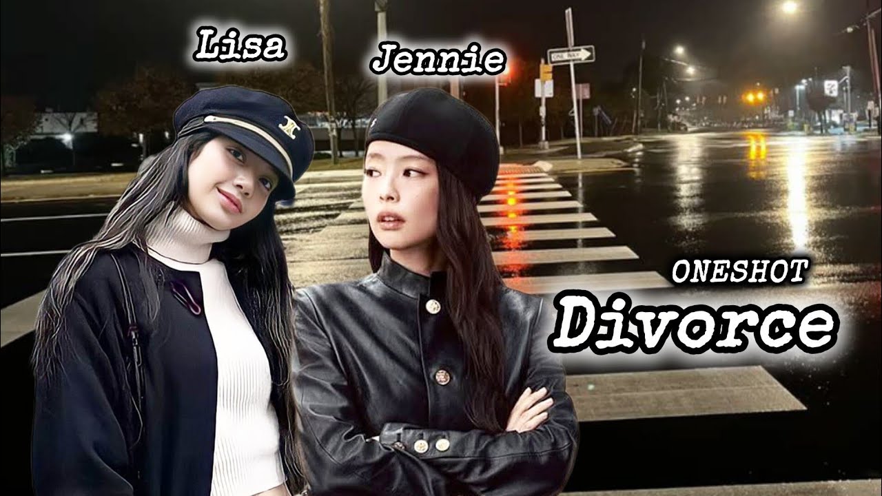 JENLISA FF : DIVORCE 