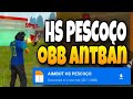 SAIU OBB HS 70% + ESP HOLOGRAMA BRANCO ANTIBLACK LIST E ANTI BAN