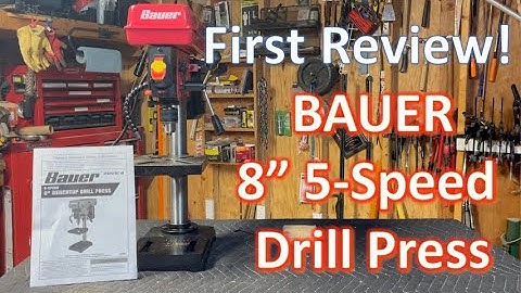 NEW! BAUER 8” 5-Speed Drill Press: Unboxing, Assembly & Full Review!