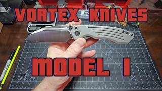 Tuya - Vortex Knives - Model 1 - This knife is a Tank! Titanium and M390
