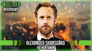 The Northman: Alexander Skarsgård on Spending Months Preparing the Oner Where He Raids a Village