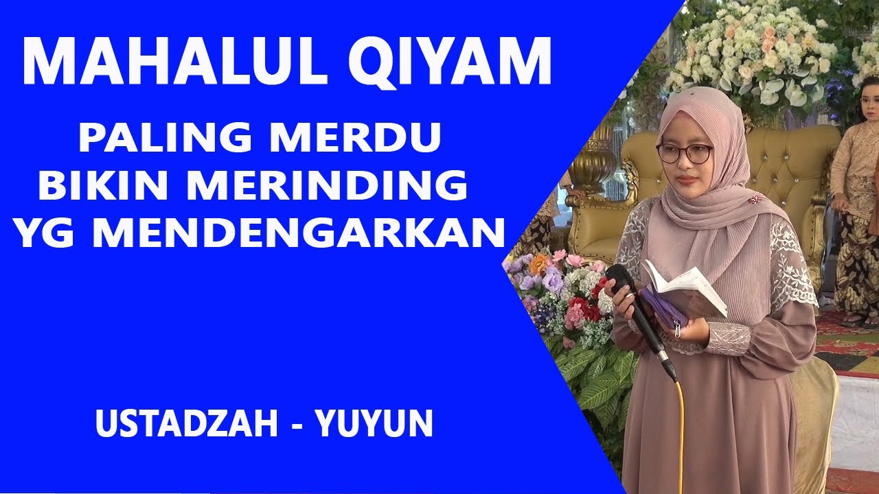 MAHALUL QIYAM PALING MERDU YG MENDENGAR ADEM RASANYA - USTDZAH YUYUN
