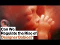 CRISPR Babies: Eugenics, Ethics, and Why Regulation Efforts Could Be Too Late | Jennifer Doudna